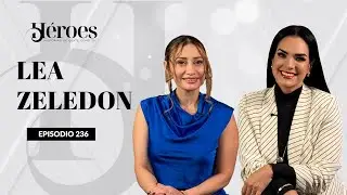 🔥NUEVO🔥 | “La enfermedad fue el gran maestro en mi vida” Lea Zeledon - Héroes