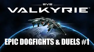 Epic Eve Valkyrie dogfights - wan5, Whirlymaster & MrA