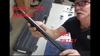 A RESCUE FINISH FOR RUST PITTED GUN BARRELS ( Matte Cold Bluing Method)