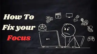How to Quickly Improve Focus