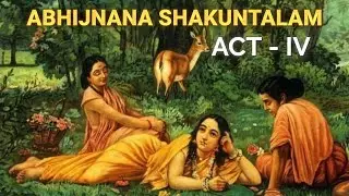 ABHIJNANA SHAKUNTALAM ACT 4 || NOTES IN DESCRIPTION || BA ENGLISH HONOURS