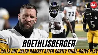 Ben Roethlisberger Calls Out Jalen Ramsey After Costly Final-Drive Play vs Ravens