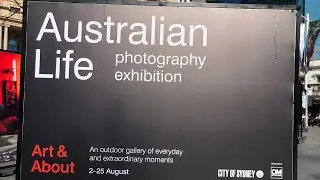 Australian Life Photography Exhibition Art & About in Circular Quay