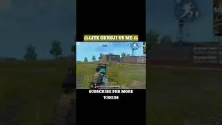 Lite Guruji vs ME | 1v1 FIGHT | PUBG MOBILE LITE WHATSAPP STATUS | YOUTUBER VS YOUTUBER|#shorts