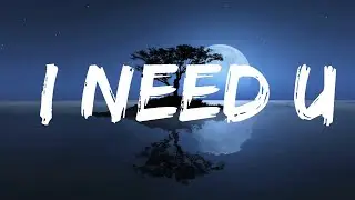 yaeow - I Need U (Lyrics) Lyrics Video