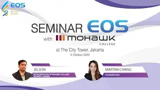 Free Seminar EOS with Mohawk College Canada, Jakarta