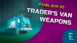 Pixel Gun 3D: Trader's Van Weapons (by Everletcher)