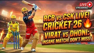 RCB vs CSK LIVE! Cricket 26: Virat Kohli vs MS Dhoni - Insane Match Highlights