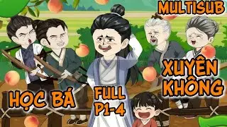 (Full P1-4) | Học B&aacute; Xuy&ecirc;n Kh&ocirc;ng: Ph&aacute;t Minh Vĩ Đại Gi&uacute;p Cả Nh&agrave; Phất L&ecirc;n | MeCungReview