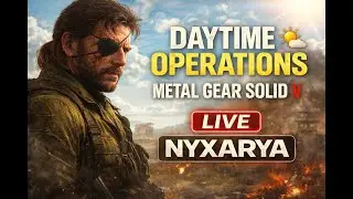 Daytime Operations | Metal Gear Solid V Gameplay!