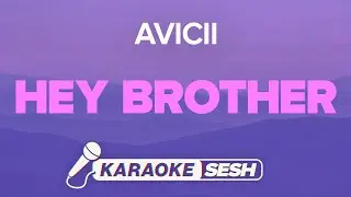 Avicii - Hey Brother (Karaoke)