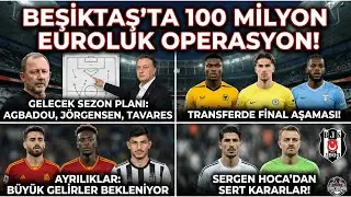 Beşiktaş'ta 100 Milyon Euroluk Operasyon! 🦅 Agbadou, Jörgensen ve Büyük Ayrılıklar!