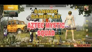 Squad AZTEC MYSTIC - Main Santai di Sanhok