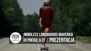 Mindless Longboards Maverick IV Pintail & DT | Prezentacja | Comparison | MiejskieSporty.pl