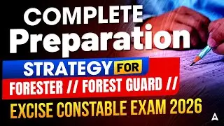 Forest Guard Preparation Strategy 2026 | How to Prepare for Forester, Forest Guard 2026?