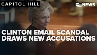 Newly declassified docs on Hillary Clinton email investigation say evidence was ignored