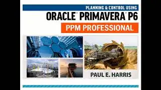 How to Plan and Control using ORACLE PRIMAVERA?