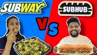 Subway Vs Subhub 😱 || Best Sub Sandwich || Which one is better ?