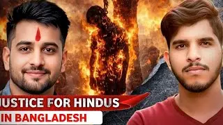 Justice For Hindus | Bangladesh Politics & Religious Issue Explained