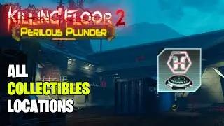 DESOLATION ALL COLLECTIBLES - KILLING FLOOR 2 GUIDE (ACHIEVEMENT/TROPHY 