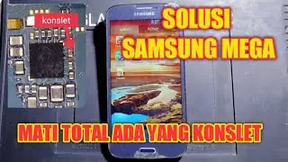 CARA SERVICE SAMSUNG MEGA MATI TOTAL