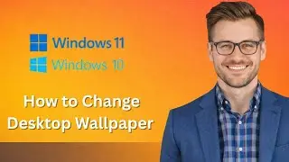 How to Change Desktop Wallpaper in Windows 10 (Latest Update)