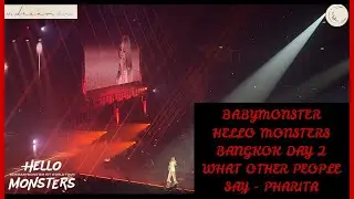 BABYMONSTER - What other people say by PHARITA (Hello Monsters World Tour in Bangkok day 2)