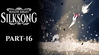 Hollow Knight Silksong தமிழ் Live | Part-16 | Gameplay & Tamil Commentary