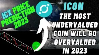 ICON The Most Undervalued Coin Will Go Overvalued In 2023 | ICX Price Prediction 2023
