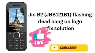 Jio jbb121b1 flashing  tested dead hang on logo 100% fix solution