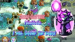&bull;Malicia Boss; Battle - Kingdom Rush Origins!!!