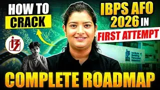 How to Crack IBPS AFO 2026 in First Attempt | Complete Roadmap & Strategy!