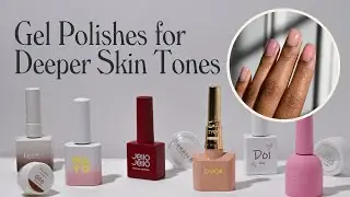 Gel Polishes for Deeper Skin Tones