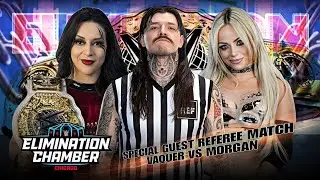 Special Guest Referee - Stephanie Vaquer vs Liv Morgan Full Match WWE Elimination Chamber 2026
