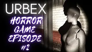 URBEX Horror game!! Free horror Game series ep #2