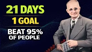21 Day Goal: Beat 95% of People | Napoleon Hill Motivation