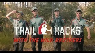 Trail Hacks: Trail Life USA with the Wild Brothers