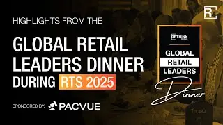 Highlights from Global Retail Leaders Dinner during RTS 2025!