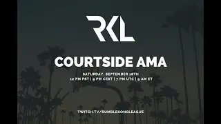 Rumble Kong League - Courtside #3
