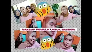 MAKEUP PEMULA UNTUK BUKBER UNDER 25k | make up dengan alat seadanya