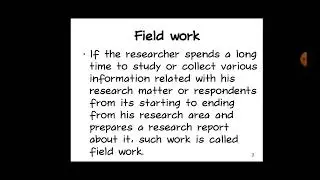 2.4 Field Work. Research Methodology  #7