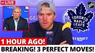 CONFIRMED NOW! LEAFS MAKING 3 MOVES! McDAVID HEADING TO TORONTO? TORONTO MAPLE LEAFS NEWS