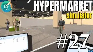 Hypermarket Simulator#27: On reprend la caisse en attendant la prochaine licence