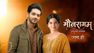 Mounragam : New Promo Leaked | Release Date | Coming Soon | Shakti Arora & Bhavika Sharma 