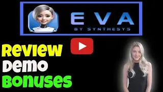 EVA by Synthesys Demo Review - EVA by Synthesys Demo and Review With Bonuses