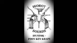 Ifuntok - Poon ken Khapu