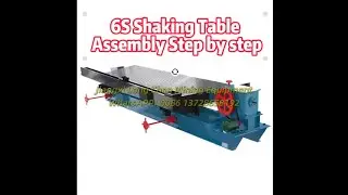 6S Gold Mining Shaking Table Assembly Step by Step