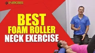 Best Foam Roller Neck Exercise