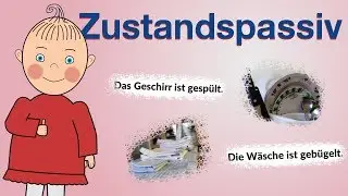 Zustandspassiv. | Deutsch lernen | Niveau B1 | HD