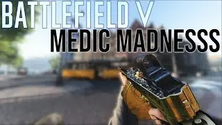 MEDIC MADNESSSS! | Epic Battlefield 5 Medic Moments/Streaks